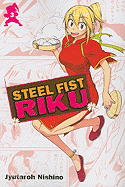 Steel Fist Riku, Volume 3