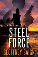 Steel Force: A Jack Steel Action Mystery Thriller