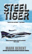 Steel Tiger - Berent, Mark