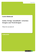 Stefan Zweigs 'Amokl?ufer' zwischen Ereignis und Nicht-Ereignis: 'Wissen Sie, was Amok ist?' - Hildebrandt, Carolin