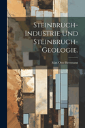 Steinbruch-Industrie und Steinbruch-Geologie.