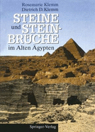 Steine Und Steinbra1/4che Im Alten A"gypten