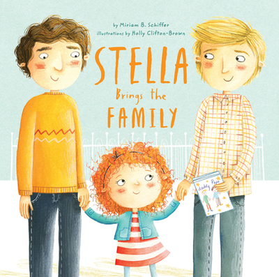 Stella Brings the Family - Schiffer, Miriam B.