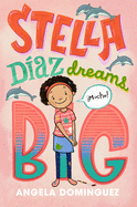 Stella D?az Dreams Big