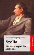 Stella: Ein Schauspiel fr Liebende