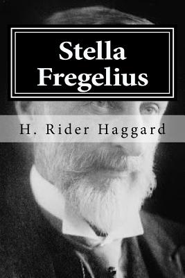 Stella Fregelius - Hollybook (Editor), and Haggard, H Rider, Sir