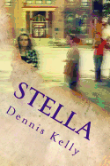 Stella: One small town with a big secret...