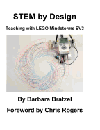 Stem by Design: Teaching with Lego Mindstorms Ev3