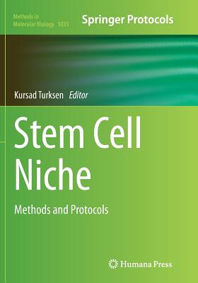 Stem Cell Niche: Methods and Protocols - Turksen, Kursad (Editor)