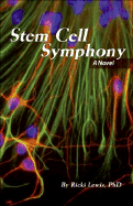 Stem Cell Symphony