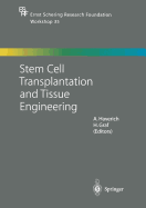 Stem Cell Transplantation and Tissue Engineering