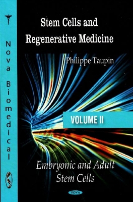 Stem Cells and Regenerative Medicine - Taupin, Philippe
