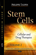 Stem Cells: Cellular & Drug Therapies -- Volume 2