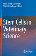 Stem Cells in Veterinary Science