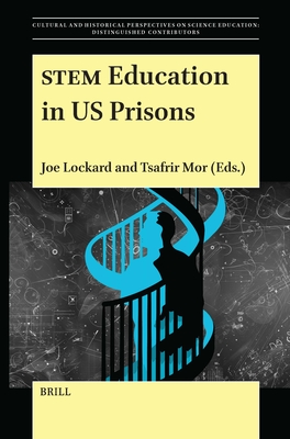 Stem Education in Us Prisons - Lockard, Joe, and Mor, Tsafrir