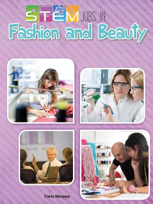 Stem Jobs in Fashion and Beauty - Mooney, Carla