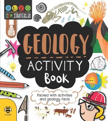 STEM Starters for Kids Geology Activity Book: Packed with Activities and Geology Facts - Jacoby, Jenny