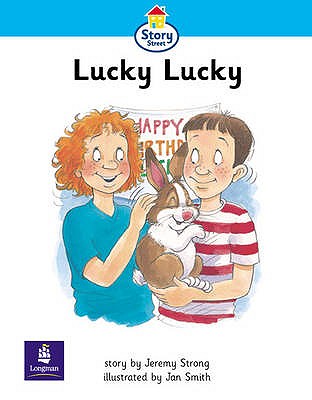 Step 2 Lucky Lucky Story Street KS1 - Strong, Jeremy, and Hall, Christine, and Coles, Martin