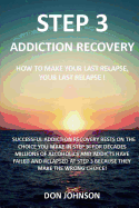Step 3: Addiction Recovery