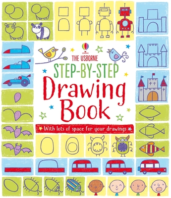 Step-By-Step Drawing Book - Watt, Fiona
