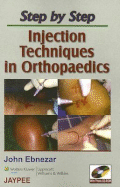 Step by Step: Injection Techniques in Orthopaedics