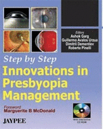 Step by Step Innovations in Presbyopia Management