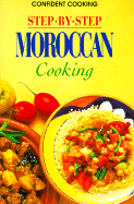 Step By Step Moroccan Cooking