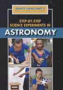 Step-By-Step Science Experiments in Astronomy