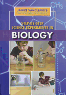 Step-By-Step Science Experiments in Biology