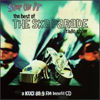 Step on It: Best of the Ska Parade - Various Artists