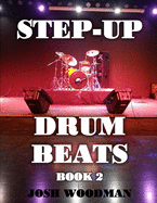 Step-Up Drum Beats: Book 2