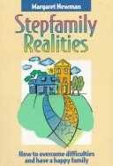 Stepfamily Realities - Newman, Margaret