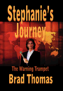 Stephanie's Journey: The Warning Trumpet