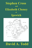 Stephen Cross and Elizabeth Cheney of Ipswich