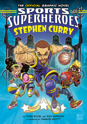 Stephen Curry: The Official Graphic Novel - Bycel, Josh, and Korson, Rich