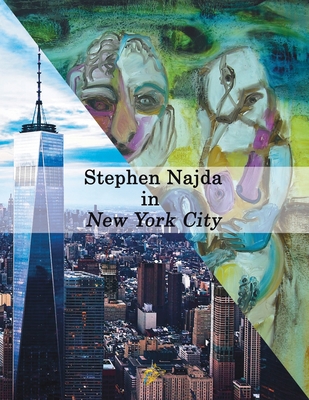 Stephen Najda in New York City - Najda, Stephen (Artist), and Graham, Wolf (Designer)