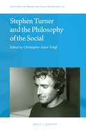 Stephen Turner and the Philosophy of the Social