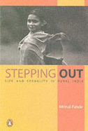 Stepping Out: Life and Sexuality in Rural India