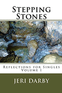 Stepping Stones: Reflections for Singles