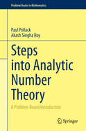 Steps Into Analytic Number Theory: A Problem-Based Introduction