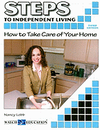 Steps to Independent Living: How to Take Care of Your Home