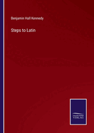 Steps to Latin