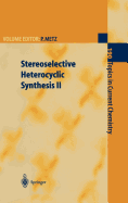 Stereoselective Heterocyclic Synthesis