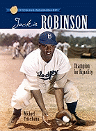 Sterling Biographies(r) Jackie Robinson: Champion for Equality