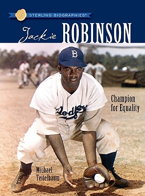 Sterling Biographies(r) Jackie Robinson: Champion for Equality - Teitelbaum, Michael, Prof.