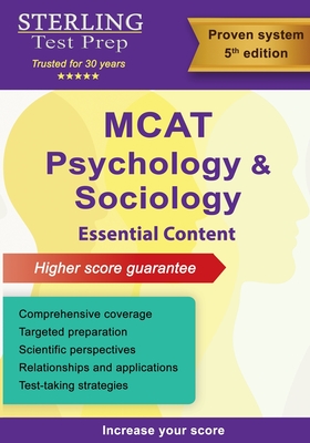 Sterling Test Prep MCAT Psychology & Sociology: Review of Psychological, Social & Biological Foundations of Behavior - Test Prep, Sterling