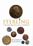 Sterling: The Rise and Fall of a Currency