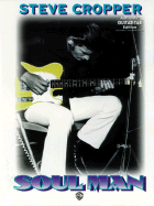 Steve Cropper -- Soul Man: Authentic Guitar Tab - Cropper, Steve