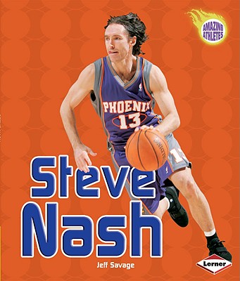 Steve Nash - Savage, Jeff