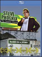 Steve Phoenix: The Untold Story